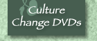 Culture Change DVDs